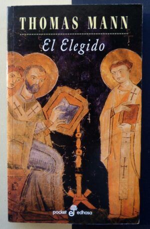 MANN, Thomas - El Elegido.