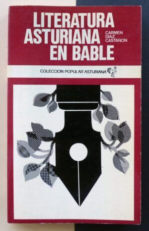 DÍAZ-CASTAÑÓN, Carmen - Literatura asturiana en Bable.