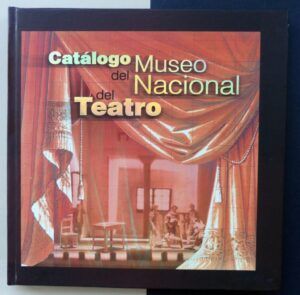 - Catálogo del Museo Nacional del Teatro.