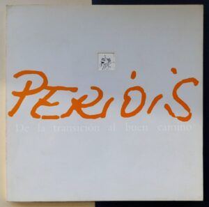 VV. AA. - Peridis, de la transición al buen camino.