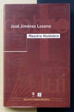 JIMÉNEZ LOZANO, José - Maestro Huidobro.