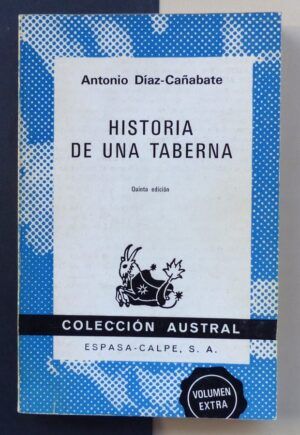 DÍAZ-CAÑABATE, Antonio - Historia de una taberna.