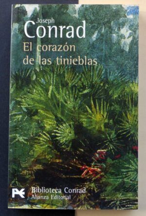 CONRAD, Joseph - El corazón de las tinieblas.