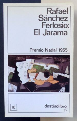 SÁNCHEZ FERLOSIO, Rafael - El Jarama.