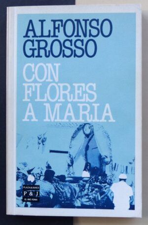 GROSSO, Alfonso - Con flores a María.