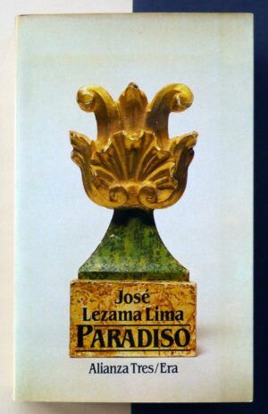 LEZAMA LIMA, José - Paradiso.