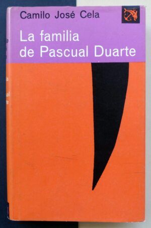 CELA, Camilo José - La familia de Pascual Duarte.