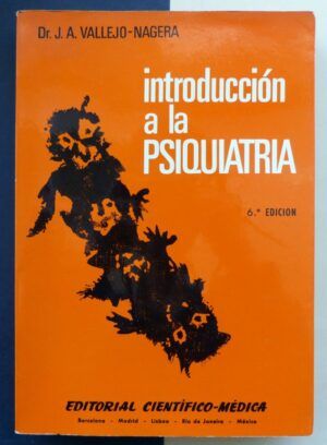 VALLEJO-NÁJERA, Juan Antonio - Introducción a la Psiquiatría