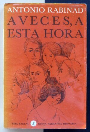 RABINAD, Antonio - A veces, a esta hora.