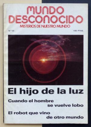 FABER-KAISER, Andreas (Dir.) - Mundo desconocido. Misterios de nuestro mundo. Nº 30