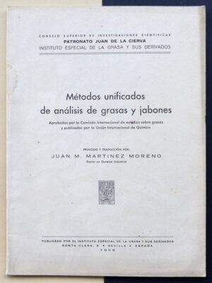 MARTÍNEZ MORENO, Juan M. - Métodos unificados de análisis de grasas y jabones.