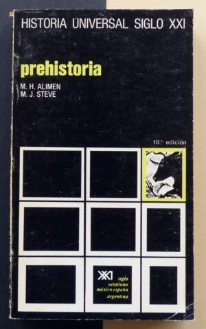 M.H. Alimen y M.J. Steve - Prehistoria.