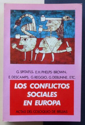 SPITAELS, Guy (Dir.) - Los conflictos sociales en Europa. Actas del coloquio de Brujas.