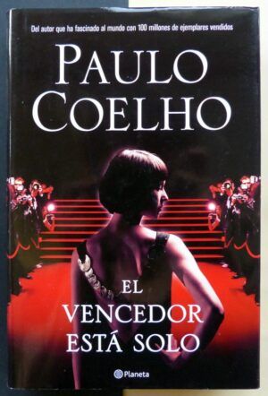 COELHO, Paulo - El vencedor está solo.