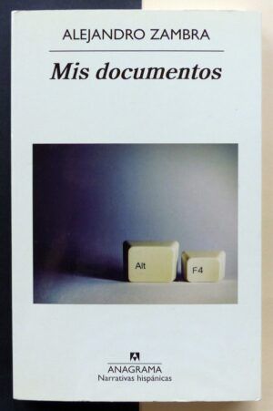 ZAMBRA, Alejandro - Mis documentos.