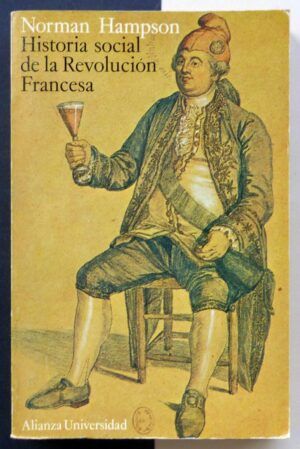 HAMPSON, Norman - Historia social de la Revolución Francesa.