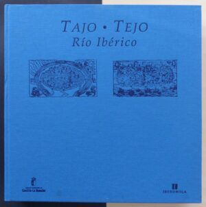 VV.AA. - TAJO - TEJO  Río Ibérico.