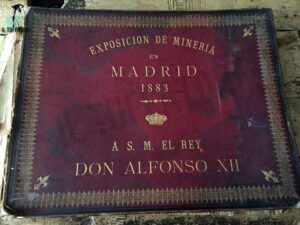 Exposición de Minería en Madrid, 1883. A.S.M. el Rey, Don Alfonso XII.
