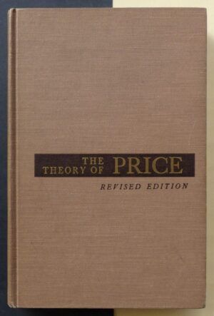 STIGLER, George J. - The theory of the price (revised edition)