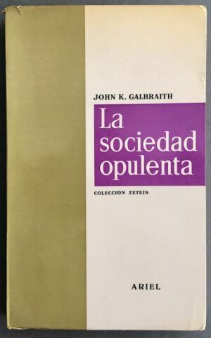 GALBRAITH, John K.  - El nuevo estado industrial