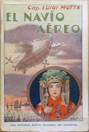 Motta, Luigi - El navío aéreo. Novela de aventuras