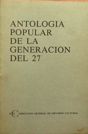 Artigas, José - Antología popular de la generación del 27