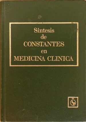 MOTA REVETLLAT, J. - Síntesis de Constantes en medicina clínica