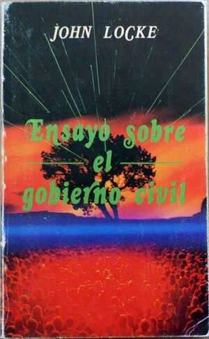 Locke, John - Ensayo sobre el gobierno civil