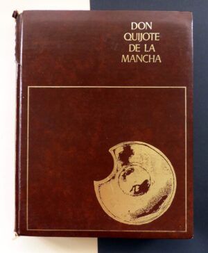 Cervantes Saavedra, Miguel de - El Ingenioso Hidalgo Don Quijote de la Mancha. Tomo I