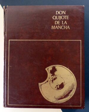 Cervantes Saavedra, Miguel de - El Ingenioso Hidalgo Don Quijote De La Mancha. Tomo II
