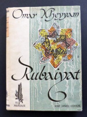 KHEYYAM, Omar - Rubaiyat. Seguidos Del Poema Kuza-Nama.