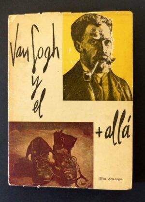 AMÉZAGA, Elías - Van Gogh y el + allá