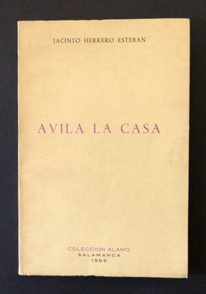 Herrera Esteban, Jacinto - Ávila la casa