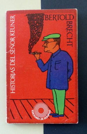 BRECHT, Bertold - Historia del señor Keuner