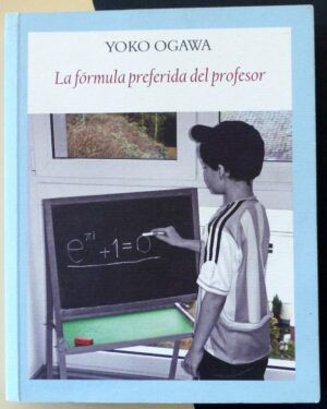 OGAWA, Yoko - La fórmula preferida del profesor.