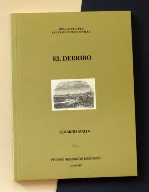 MALLA, Gerardo - El derribo