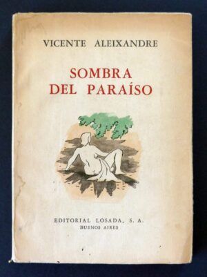 ALEIXANDRE, Vicente - Sombra del Paraíso
