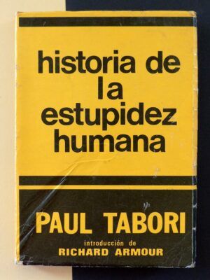 TABORI, Paul - Historia de la estupidez humana