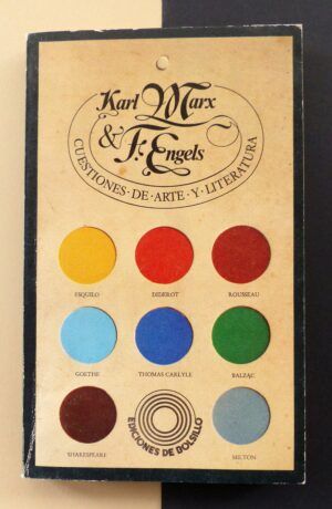 MARX, K. y ENGELS, F. - Cuestiones de Arte y Literatura