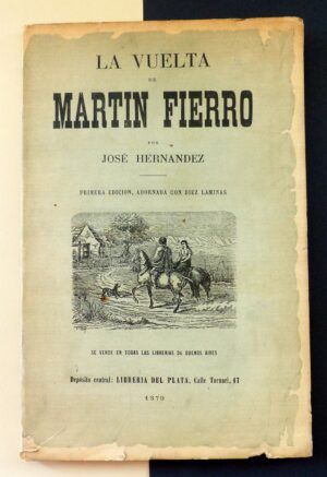 HERNÁNDEZ, José - La Vuelta de Martín Fierro