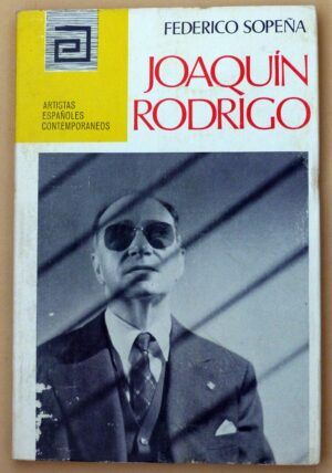 SOPEÑA, Federico - Artistas españoles contemporáneos. JOAQUÍN RODRIGO