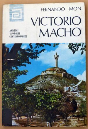 MON, Fernando - Artistas españoles contemporáneos. VITORIO MACHO