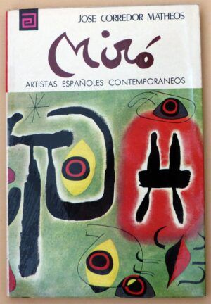 CORREDOR MATHEOS, José - Artistas españoles contemporáneos. MIRÓ