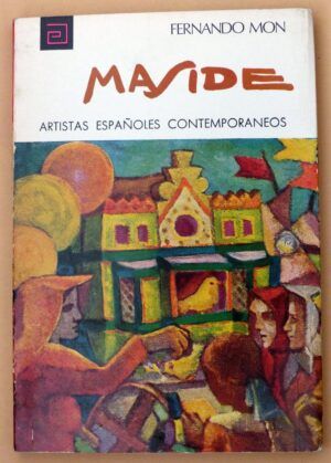 MON, Fernando - Artistas españoles contemporáneos. MASIDE