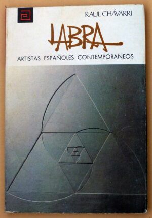CHÁVARRI, Raúl - Artistas españoles contemporáneos. LABRA