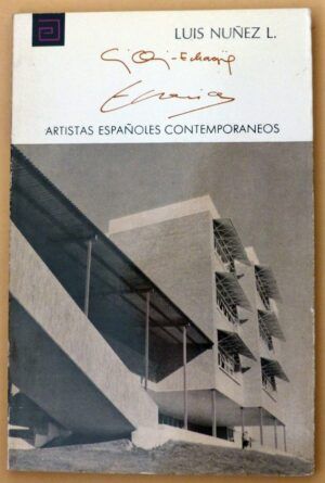 NÚÑEZ, Luis - Artistas españoles contemporáneos. CARLOS ORTIZ-ECHAGÜE y RAFAEL ECHAIDE