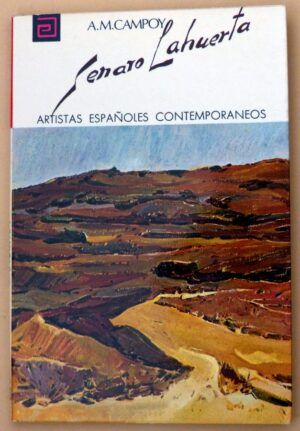 CAMPOY, A. M. - Artistas españoles contemporáneos. LAHUERTA