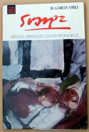 GARCÍA VIÑÓ, Manuel - Artistas españoles contemporáneos. ANTONIO SUAREZ