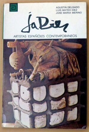 DELGADO, Agustín, MATEO DÍEZ, Luis, MERINO, Jose María - Artistas españoles contemporáneos. JOSE ANTONIO DÍEZ