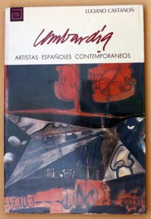 CASTAÑÓN, Luciano - Artistas españoles contemporáneos. LOMBARDÍA
